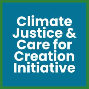 Climate Justice & Care for Creation Initiative post.